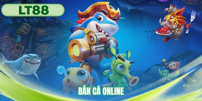Bắn cá online